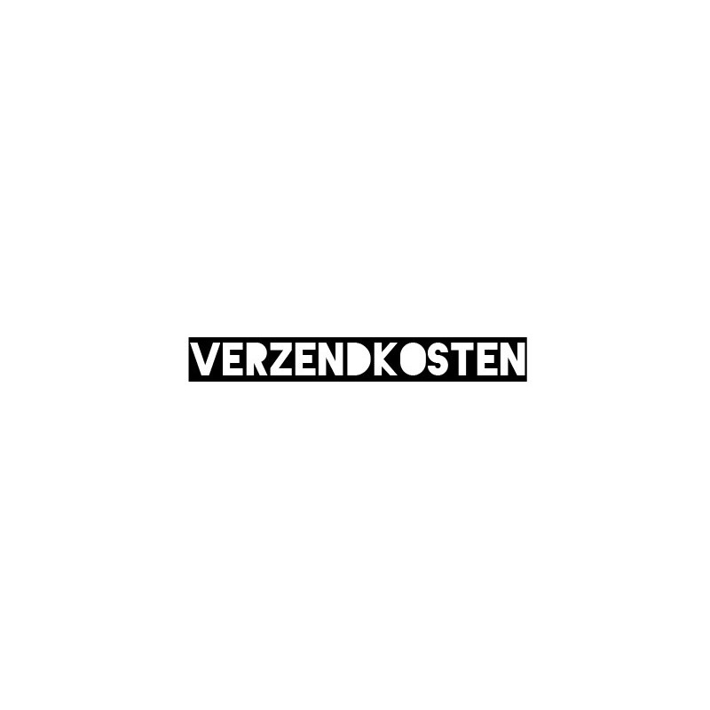 Verzendkosten - NL€6,95/BE€7.95 Verzendkosten - NL€6,95/BE€7.95